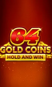 64 Gold Coins Hold and Win